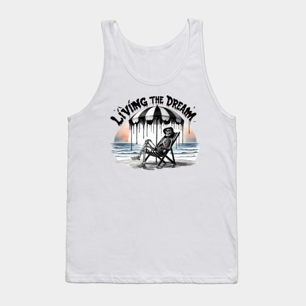 "Living the Dream" Funny Skeleton Tank Top by FlawlessSeams